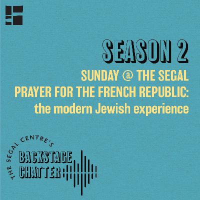 Sunday @ the Segal: Prayer for the French Republic