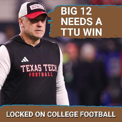 DISRESPECTED: Behren Morton/Texas Tech FIGHT for Big 12 Respect vs Oregon in Orange Bowl Matchup