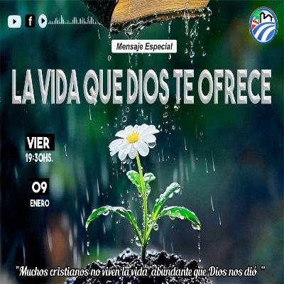 LA VIDA QUE DIOS TE OFRECE | OSVALDO SAMANIEGO LA VIDA QUE DIOS TE OFRECE | OSVALDO SAMANIEGO