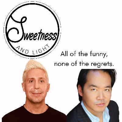 Ep. 57 - Sweetness and Light