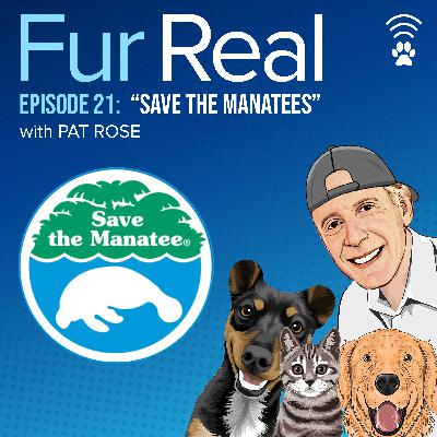 "SAVE THE MANATEE!" with Pat Rose
