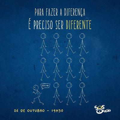 #54 - PARA FAZER A DIFERENÇA. É PRECISO SER DIFERENTE