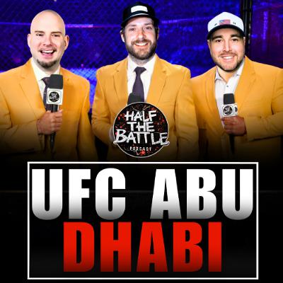 #608 - UFC Abu Dhabi FULL CARD Predictions