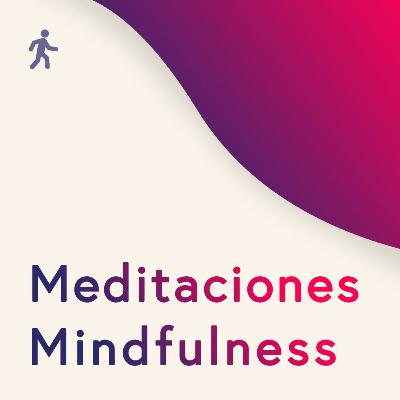 🚶‍♀️Para tu próxima caminata - Meditación guiada para caminar
