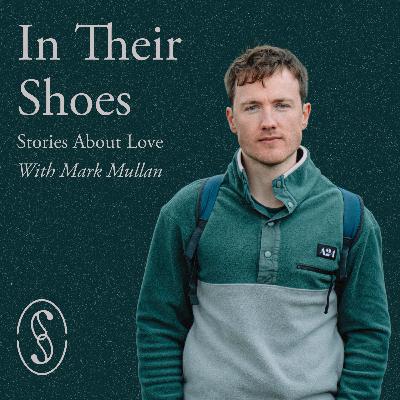 Episode 7: In Mark Mullan's Shoes Episode 7: In Mark Mullan's Shoes