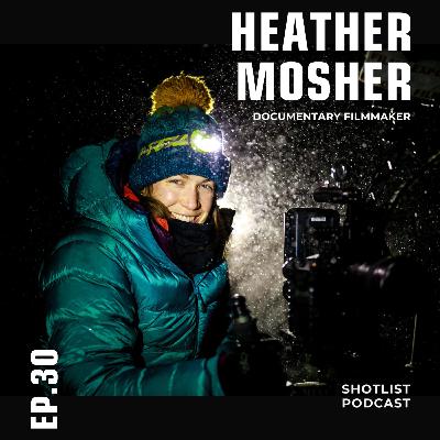Heather Mosher | Documentary Filmmaker - 030