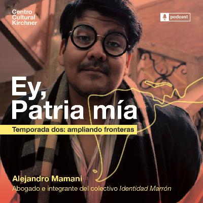 14. Alejandro Mamani: derecho, género y antirracismo 14. Alejandro Mamani: derecho, género y antirracismo