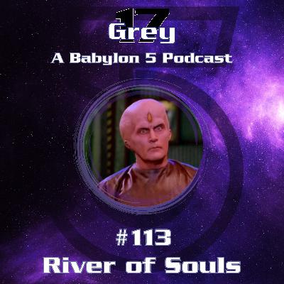 River of Souls - Babylon 5 - 113