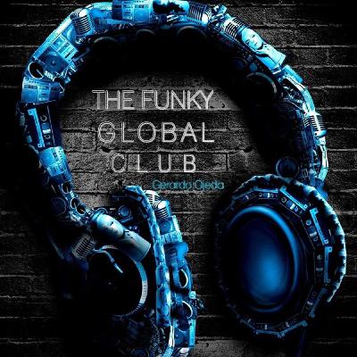 The Funky Global Club Radio Show - Programa 4