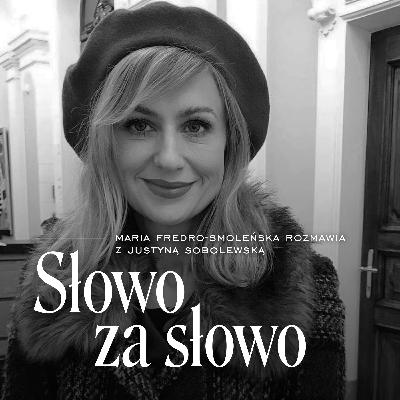 Justyna Sobolewska o Jadwidze Stańczakowej