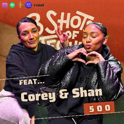 How Can You Watch A Sad Film & Not Cry? - 500 Feat. Corey & Shan