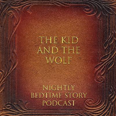 The Kid and the Wolf The Kid and the Wolf