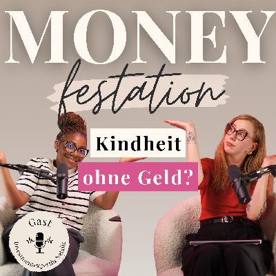 Geprägtes Money Mindset: Wie deine Kindheit deinen Umgang mit Geld beeinflusst #57