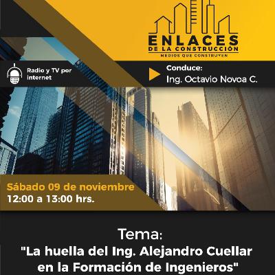 La Huella Del Ing. Alejandro Cuellar En La Formación De Ingenieros