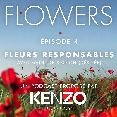Fleurs responsables Fleurs responsables
