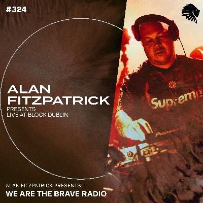 We Are The Brave Radio 324 We Are The Brave Radio 324