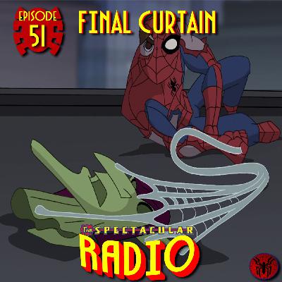 Spectacular Radio Episode 51: “Final Curtain” with Greg Weisman & Victor Cook Spectacular Radio Episode 51: “Final Curtain” with Greg Weisman & Victor Cook
