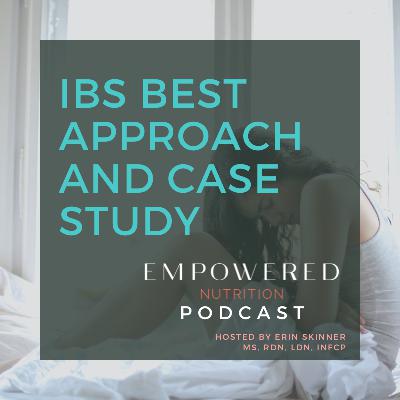 IBS Best Approach Case Study with Dietitian Erin Skinner