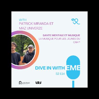 Santé mentale & musique avec Patrick Miranda et Maz Univerze Santé mentale & musique avec Patrick Miranda et Maz Univerze