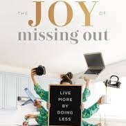 The Joy of Missing Out (خلاصه کتاب لذت از دست دادن) - قسمت نهایی
