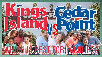 Is Cedar Point Actually Better Than Kings Island for Families? Is Cedar Point Actually Better Than Kings Island for Families?