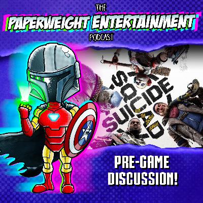 Suicide Squad Kill the Justice League Pre-Release Discussion!