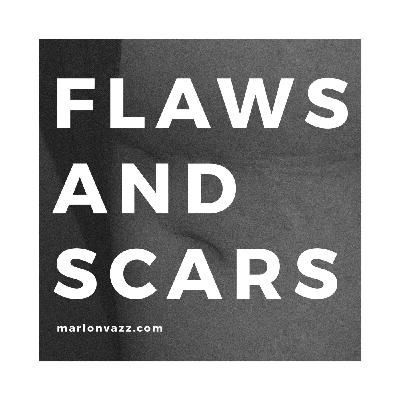 FLAWS AND SCARS (español) FLAWS AND SCARS (español)