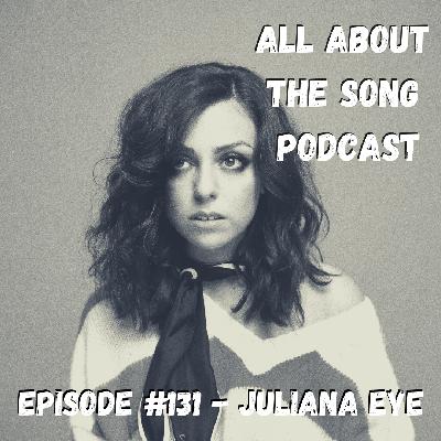 Episode #131 - Juliana Eye Episode #131 - Juliana Eye