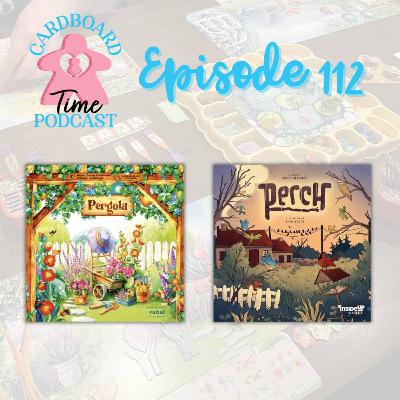 Cardboard Time Episode 112 - Perch and Pergola Cardboard Time Episode 112 - Perch and Pergola