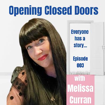 003 Purpose Outweighs Pain with Melissa Curran 003 Purpose Outweighs Pain with Melissa Curran