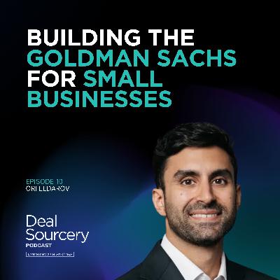 Building the Goldman Sachs for Small Businesses with Ori Eldarov