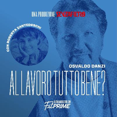 S1 Ep2: Tutti i danni della cattiva comunicazione - con Roberta Zantedeschi