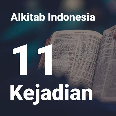 Alkitab Kejadian Bab 11 (Audio Indonesia) Alkitab Kejadian Bab 11 (Audio Indonesia)