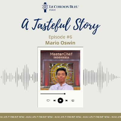 A Tasteful Story : Mario OSWIN
