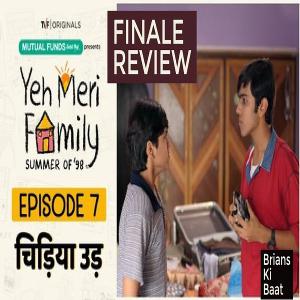 Ep 22: Yeh Meri Family Season 1 Episode 7 REVIEW | TVF