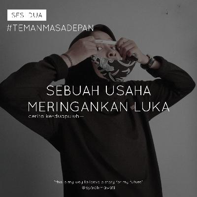 Sebuah usaha meringankan luka