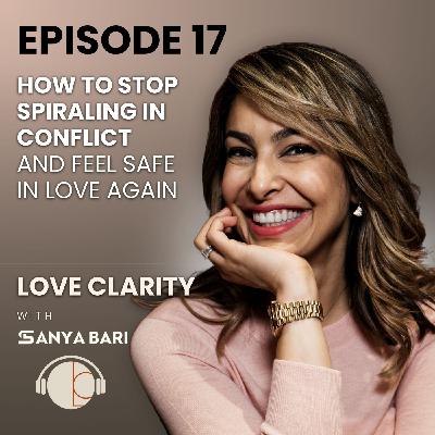 🎙️ Episode 17: How to Stop Spiraling in Conflict (And Feel Safe in Love Again) 🎙️ Episode 17: How to Stop Spiraling in Conflict (And Feel Safe in Love Again)