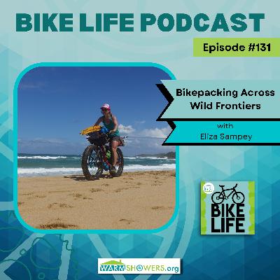 Bikepacking Across Wild Frontiers Bikepacking Across Wild Frontiers