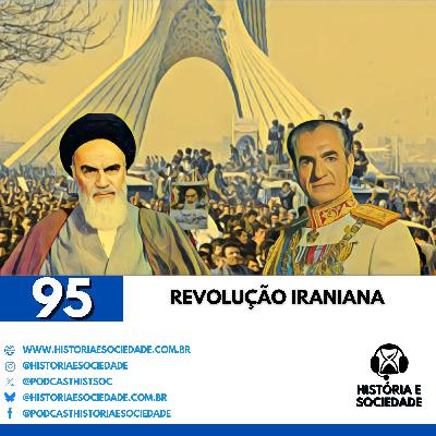 #95 - A Saga do Irã em 1979: Do Império Persa à Revolução Islâmica.
