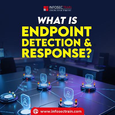 What Is Endpoint Detection and Response EDR Explained