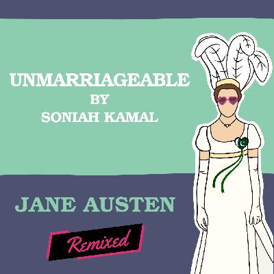 Unmarriageable By Soniah Kamal Unmarriageable By Soniah Kamal