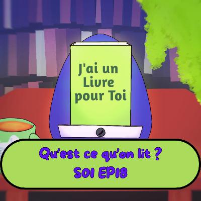 Qu'est ce qu'on lit le lundi S01 EP 18 Qu'est ce qu'on lit le lundi S01 EP 18