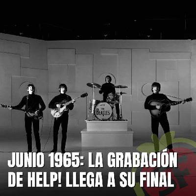 228 - Junio 1965: La grabación de Help! llega a su final.