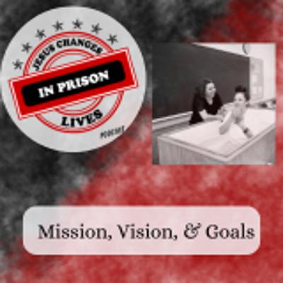 Mission, Vision & Goals