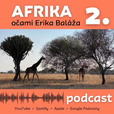 Afrika očami Erika Baláža 2.diel Afrika očami Erika Baláža 2.diel