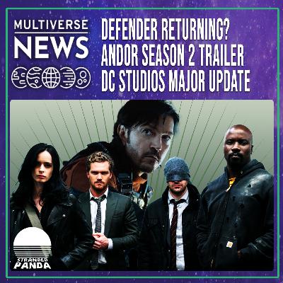 Marvel's Defenders May Return, Andor Season 2 Trailer, DC Studios Update