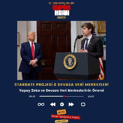 Stargate Projesi, Devasa Veri Merkezleri, Enerji Tüketimi ve Yapay Zekanın Geleceği
