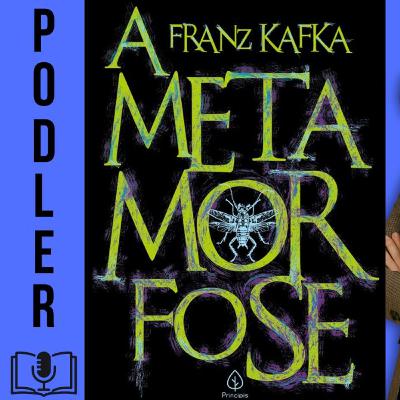 A Metamorfose de Franz Kafka