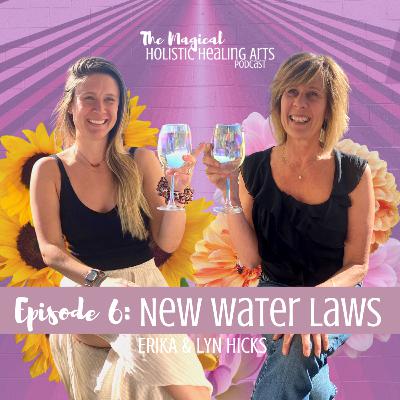 S3:06: Be Aware of Colorado Water Laws 2022