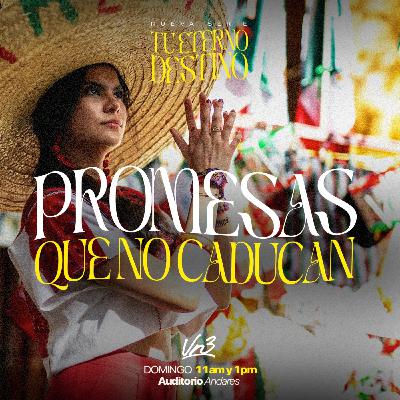 Promesas que no caducan - Ps. Esteban Ramos - Domingo 21 de Septiembre